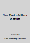 Paperback New Mexico Military Institute Book