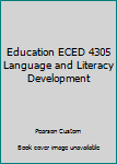 Paperback Education ECED 4305 Language and Literacy Development Book