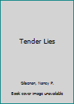 Tender Lies