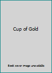 Cup of Gold