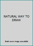 Hardcover NATURAL WAY TO DRAW Book