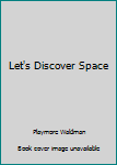 Paperback Let's Discover Space Book