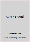 Paperback XI M No Angel Book