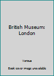 Hardcover British Museum: London Book