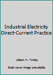 Hardcover Industrial Electricity Direct-Current Practice Book