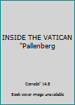 Unknown Binding INSIDE THE VATICAN "Pallenberg Book