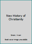 Hardcover New History of Christianity Book