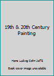 19th & 20th Century Painting