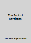 Hardcover The Book of Revelation Book