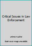 Paperback Critical Issues in Law Enforcement Book