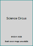 Hardcover Science Circus Book