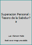 Paperback Superacion Personal : Tesoro de la Sabidur?a [Spanish] Book