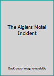 Mass Market Paperback The Algiers Motel Incident Book