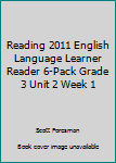 Paperback Reading 2011 English Language Learner Reader 6-Pack Grade 3 Unit 2 Week 1 Book