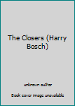 The Closers (Harry Bosch)
