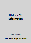 History Of Reformation
