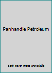 Paperback Panhandle Petroleum Book