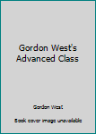 Paperback Gordon West's Advanced Class Book