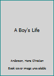 Paperback A Boy's Life Book