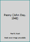 Peony (John Day, 1948)