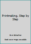 Paperback Printmaking, Step by Step Book