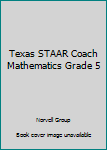 Paperback Texas STAAR Coach Mathematics Grade 5 Book