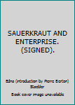 Sauerkraut and enterprise