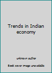 Paperback Trends in Indian economy Book