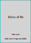 Hardcover Elixirs of life Book