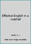 Unknown Binding Effective English in a nutshell Book