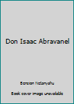 Hardcover Don Isaac Abravanel Book