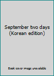 Paperback September two days (Korean edition) [Korean] Book