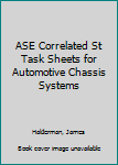 Paperback ASE Correlated St Task Sheets for Automotive Chassis Systems Book