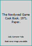 Paperback The Newlywed Game Cook Book. 1971. Paper. Book