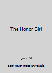 Paperback The Honor Girl Book