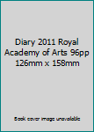 Hardcover Diary 2011 Royal Academy of Arts 96pp 126mm x 158mm Book