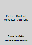 Hardcover Picture Book of American Authors Book