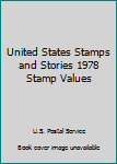 Paperback United States Stamps and Stories 1978 Stamp Values Book