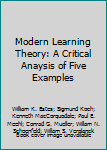 Hardcover Modern Learning Theory: A Critical Anaysis of Five Examples Book