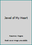 Hardcover Jewel of My Heart Book