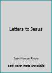 Paperback Letters to Jesus Book