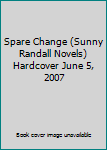 Hardcover Spare Change (Sunny Randall Novels) Hardcover June 5, 2007 Book