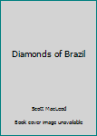 Paperback Diamonds of Brazil Book