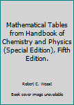 Hardcover Mathematical Tables from Handbook of Chemistry and Physics (Special Edition), Fifth Edition. Book