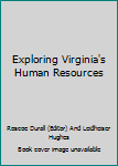 Exploring Virginia's Human Resources