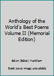 Hardcover Anthology of the World's Best Poems Volume II (Memorial Edition) Book