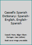 Hardcover Cassell's Spanish Dictionary: Spanish-English, English-Spanish Book