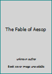 Unknown Binding The Fable of Aesop Book
