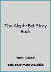 Paperback The Aleph-Bet Story Book