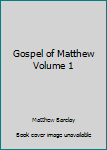 Hardcover Gospel of Matthew Volume 1 Book